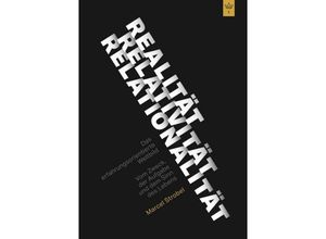 9783734554636 - Realität Relativität Relationalität Das erfahrungsorientierte Weltbild - Marcel Strobel Kartoniert (TB)