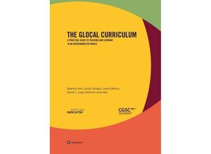 9783734556708 - The Glocal Curriculum - Beatrice John Guido Caniglia Leonie Bellina Daniel J Lang Manfred Laubichler Kartoniert (TB)