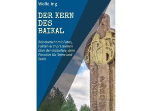 9783734562754 - Der Kern des Baikal - Wolle Ing Kartoniert (TB)