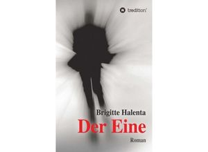 9783734563980 - Der Eine - Brigitte Halenta Kartoniert (TB)