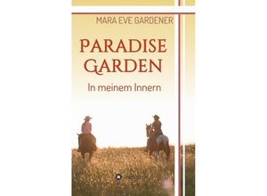 9783734567841 - Paradise Garden - Mara Eve Gardener Kartoniert (TB)