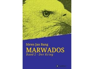 9783734569074 - MARWADOS - Sören Jan Bang Kartoniert (TB)