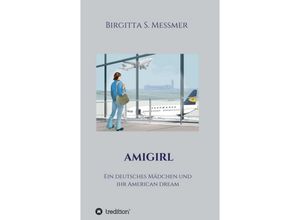 9783734569135 - AMIGIRL - Birgitta S Messmer Kartoniert (TB)