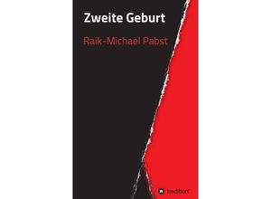 9783734571817 - Zweite Geburt - Raik-Michael Pabst Kartoniert (TB)