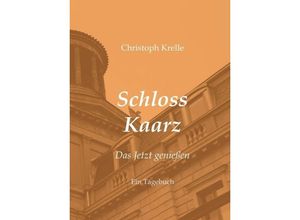 9783734576010 - Schloss Kaarz - Christoph Krelle Kartoniert (TB)