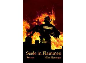 9783734579967 - Seele in Flammen - Nika Hemoger Kartoniert (TB)