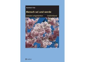 9783734581977 - Mensch sei und werde - Reinhold Fritz Kartoniert (TB)