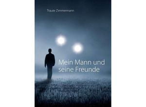 9783734582387 - Mein Mann und seine Freunde - Traute Zimmermann Kartoniert (TB)