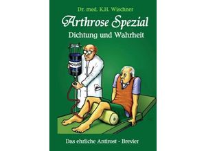 9783734583018 - Arthrose Spezial - Karl-Heinz Wischner Kartoniert (TB)