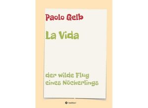 9783734586934 - La Vida - Paolo Gelb Kartoniert (TB)