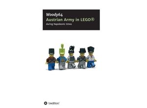 9783734587542 - Austrian Army in LEGO® - Woody64 MinifigCustomsIn3d Kartoniert (TB)