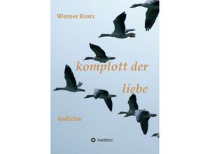 9783734591952 - komplott der liebe - Werner Krotz Kartoniert (TB)