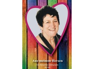 9783734592140 - Aus meinem Herzen - Ilse Seck Kartoniert (TB)