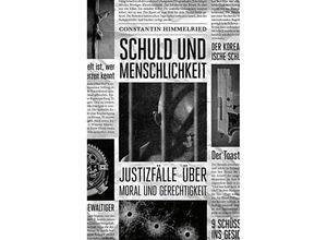 9783734593499 - Schuld und Menschlichkeit - Constantin Himmelried Kartoniert (TB)