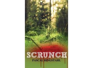 9783734593604 - SCRUNCH - Pascal Ringstahl Kartoniert (TB)