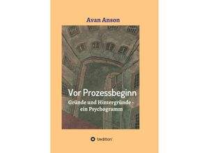 9783734596483 - Vor Prozessbeginn - Avan Anson Kartoniert (TB)