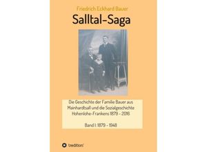 9783734597060 - Salltal-Saga - Friedrich Eckhard Bauer Kartoniert (TB) 9783734597060 - Salltal-Saga - Friedrich Eckhard Bauer Kartoniert (TB)