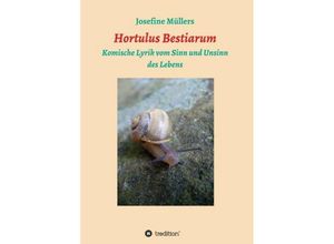 9783734597459 - Hortulus Bestiarum - Josefine Müllers Kartoniert (TB)