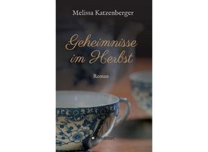 9783734597541 - Geheimnisse im Herbst - Melissa Katzenberger Kartoniert (TB)