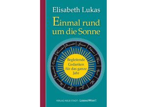 9783734610912 - LebensWert   Einmal rund um die Sonne - Elisabeth Lukas Gebunden