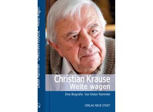 9783734613012 - Biografien   Christian Krause Weite wagen - Dieter Rammler Gebunden