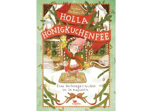 9783734828287 - Adventskalender   Holla Honigkuchenfee - Teresa Hochmuth Gebunden