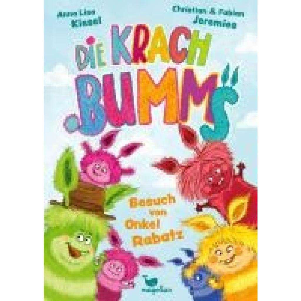 9783734828782 - Kiesel Anna Lisa Die Krachbumms - Besuch von Onkel Rabatz