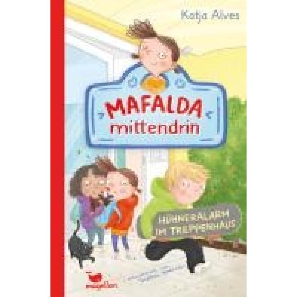 9783734841286 - Alves Katja Mafalda mittendrin - Hühneralarm im Treppenhaus