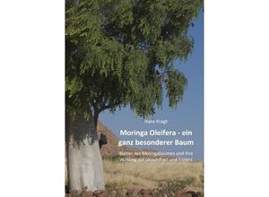 9783735782762 - Moringa Oleifera - ein ganz besonderer Baum - Hans Kragt Kartoniert (TB)