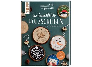 9783735850546 - Weihnachtliche Holzscheiben Das Vorlagenbuch für dekorative Astscheiben - frechverlag Gebunden