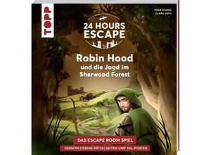 9783735850843 - 24 HOURS ESCAPE - Das Escape Room Spiel Robin Hood und die Jagd im Sherwood Forest - Yoda Zhang Kartoniert (TB)