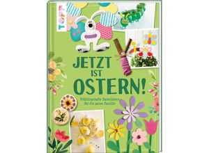 9783735851161 - Jetzt ist Ostern! - frechverlag Gebunden