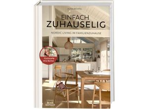 9783735851390 - Einfach zuhauselig Nordic Living im Familienzuhause - Alina Bechtel Gebunden