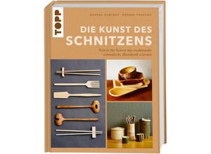 9783735851406 - Die Kunst des Schnitzens - Hannes Dahlrot Henrik Francke Gebunden