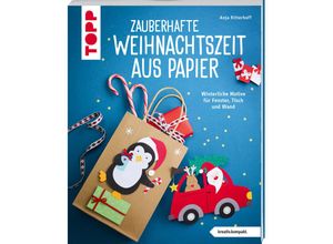 9783735851659 - Zauberhafte Weihnachtszeit aus Papier (kreativkompakt) - Anja Ritterhoff Kartoniert (TB)