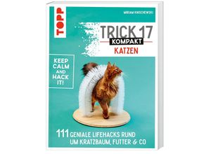 9783735851680 - Trick 17 kompakt - Katzen - Miriam Knischewski Taschenbuch