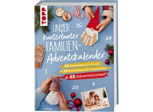 9783735851734 - Unser kunterbunter Familien-Adventskalender Der erste Adventskalender für die ganze Familie - Pia Deges Gebunden