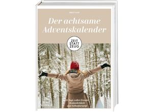 9783735852045 - Zeit statt Zeug Der achtsame Adventskalender - Birgit Fazis Gebunden