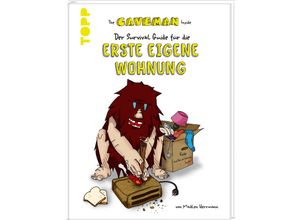 9783735852175 - The Caveman Inside Der Survival-Guide für die erste eigene Wohnung - Madlen Herrmann Gebunden