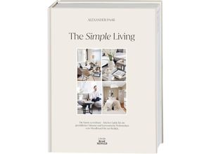 9783735852632 - The Simple Living Von Alexander Paar (@alexanderpaar) - Alexander Paar Gebunden