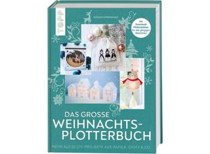 9783735852786 - Buch Das große Weihnachts-Plotterbuch