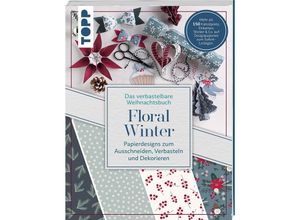 9783735853028 - Buch Das verbastelbare Weihnachtsbuch – Floral Winter