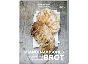 9783735853424 - Skandinavisches Brot Einfache und leckere Rezepte für Brot Brötchen und Aufstriche - Mette Ankarloo Gebunden