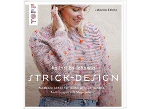 9783735870407 - Strick-Design - Johanna Böhme Gebunden