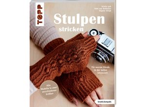 9783735870681 - Stulpen stricken (kreativkompakt) - Kristin Joél Imke von Nathusius Dagmar Bergk Kartoniert (TB)