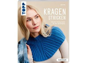 9783735870698 - Kragen stricken (kreativkompakt) - Lydia Klös Kartoniert (TB)