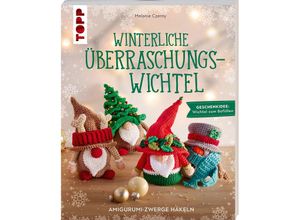 9783735872005 - Czerny Melanie Winterliche Überraschungswichtel