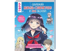 9783735880987 - Grundkurs Manga-Charaktere in 600 Bildern - Sideranch Taschenbuch