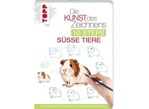 9783735881038 - Die Kunst des Zeichnens 10 Steps - Süße Tiere - Justine Lecouffe Taschenbuch