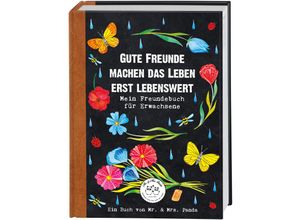 9783735881298 - Gute Freunde machen das Leben erst lebenswert - Mr & Mrs Panda Nora von Gadenstedt Gebunden